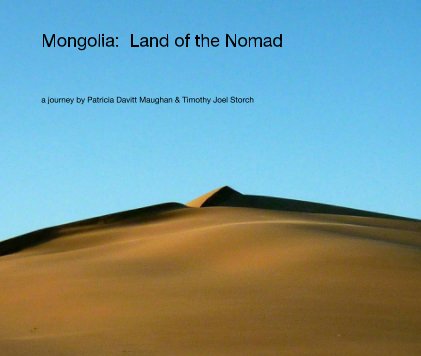 Mongolia: Land of the Nomad book cover