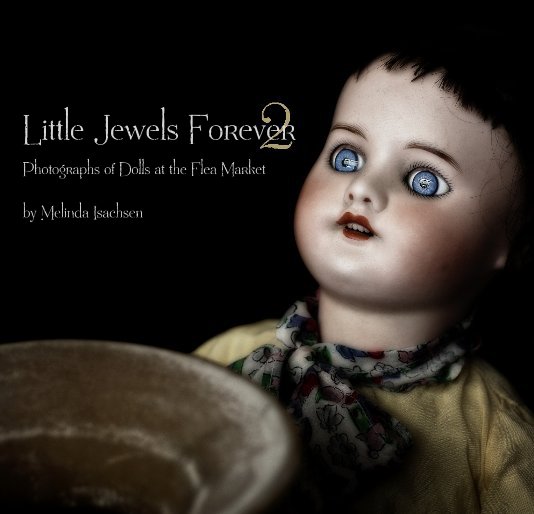 View Little Jewels Forever 2 by Melinda Isachsen