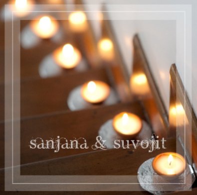 Sanjana & Suvojit's Wedding book cover