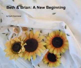 Beth & Brian: A New Beginning book cover