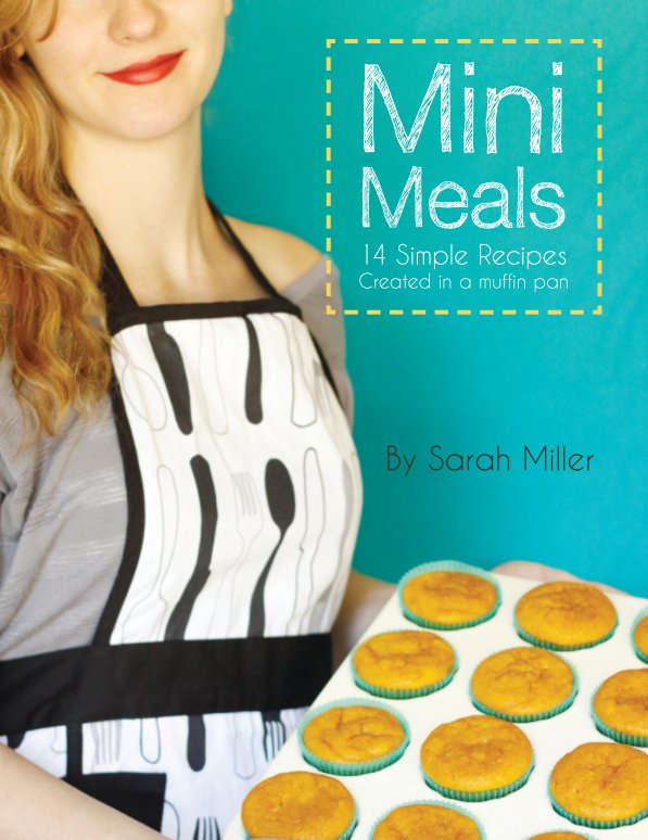 View Mini Meals by Sarah Miller