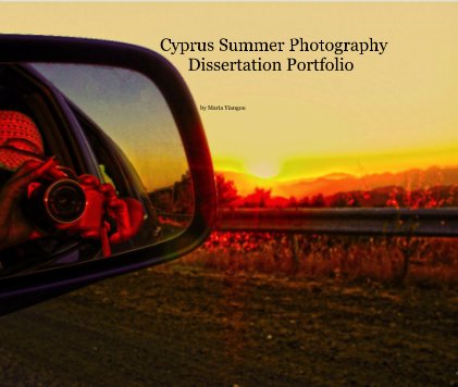 Cyprus Summer Photography Dissertation Portolio book cover