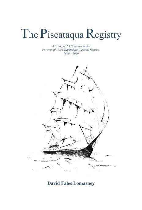 View The Piscataqua Registry by David Fales Lomasney