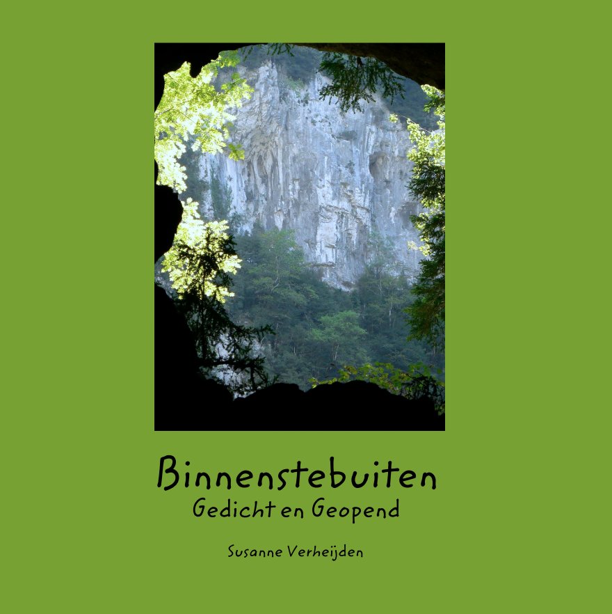 View Binnenstebuiten
Gedicht en Geopend
Deel 1 by Susanne Verheijden