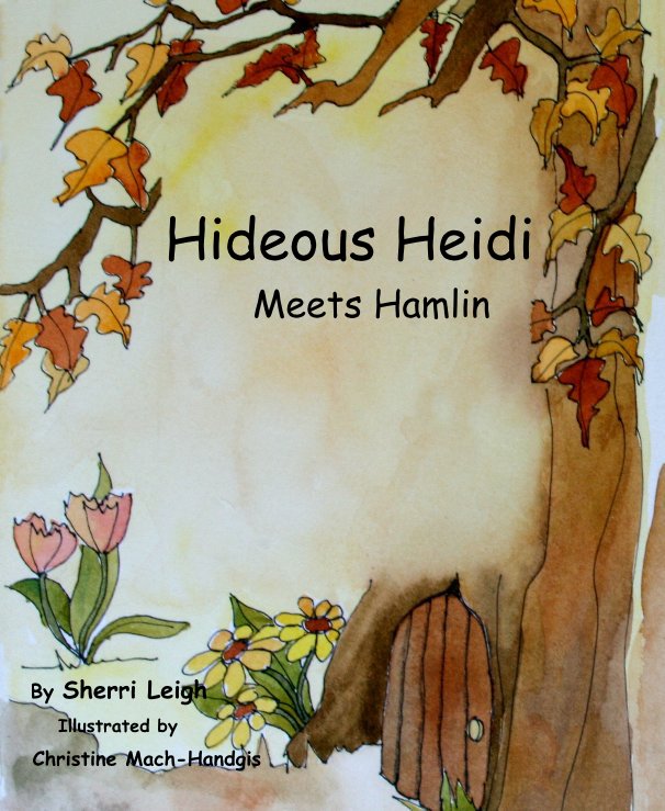 View Hideous Heidi Meets Hamlin by Sherri Leigh