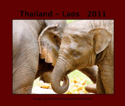 Thailand - Laos 2011 book cover