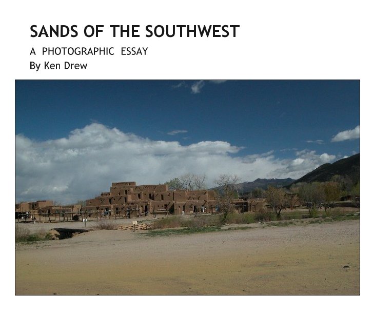 View SANDS OF THE SOUTHWEST by Ken Drew