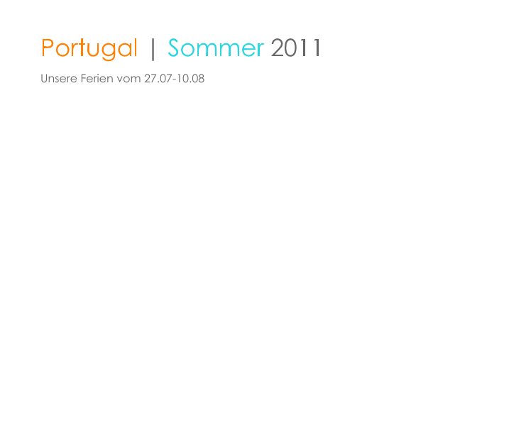 Visualizza Portugal | Sommer 2011 di Steffi Wuensche
