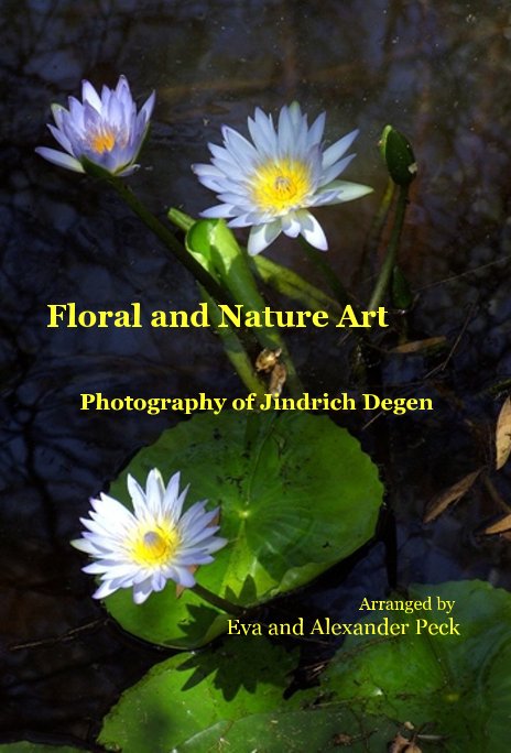 View Floral and Nature Art (budget edition) by Eva and Alexander Peck