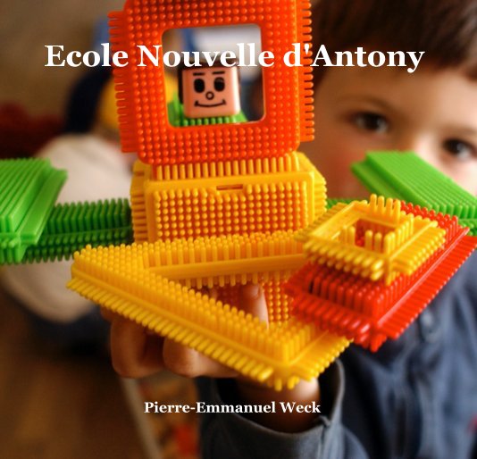 View Ecole Nouvelle d'Antony by Pierre-Emmanuel Weck