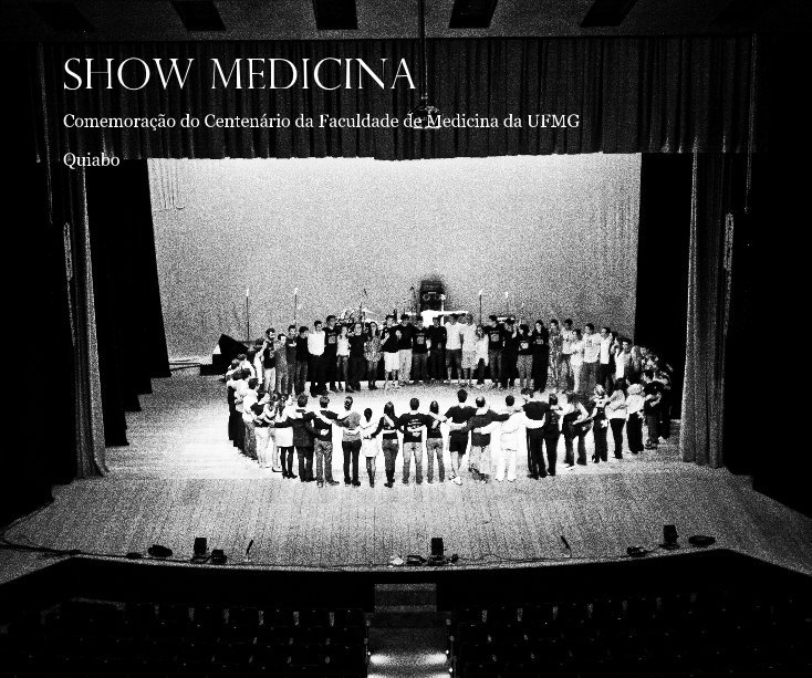 View SHOW MEDICINA by Quiabo