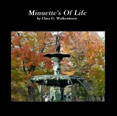 Minuette's Of Life
by Clara G. Walkenhorst book cover