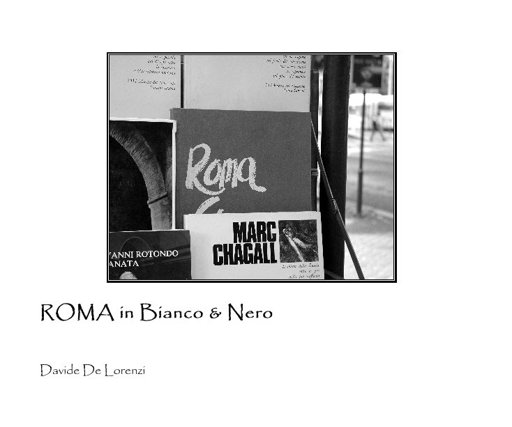View ROMA in Bianco & Nero by Davide De Lorenzi