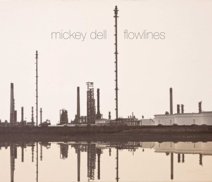 View Flowlines by Mickey Dell