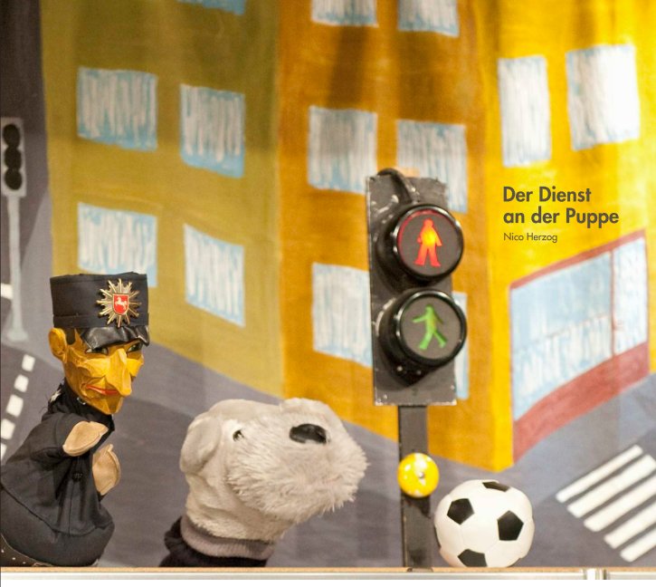 View Der Dienst an der Puppe by Nico Herzog