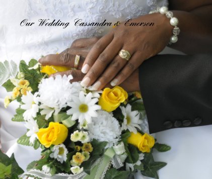 Our Wedding Cassandra & Emerson book cover