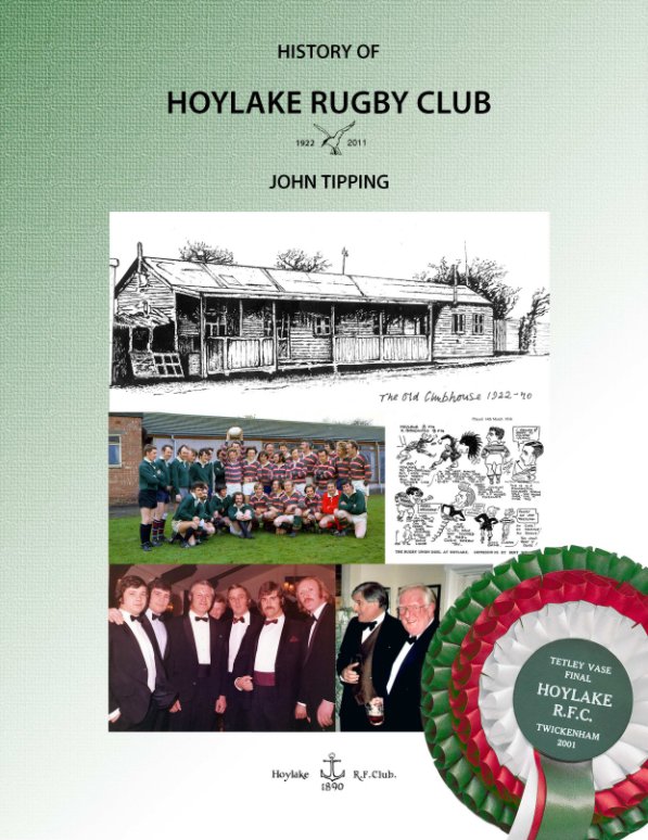 View History of Hoylake Rugby Club by John Tipping