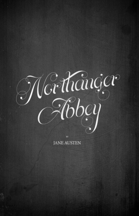 View Northanger Abbey by Jane Austen