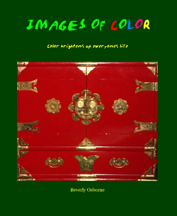 View IMAGES OF COLOR by Beverly Osborne