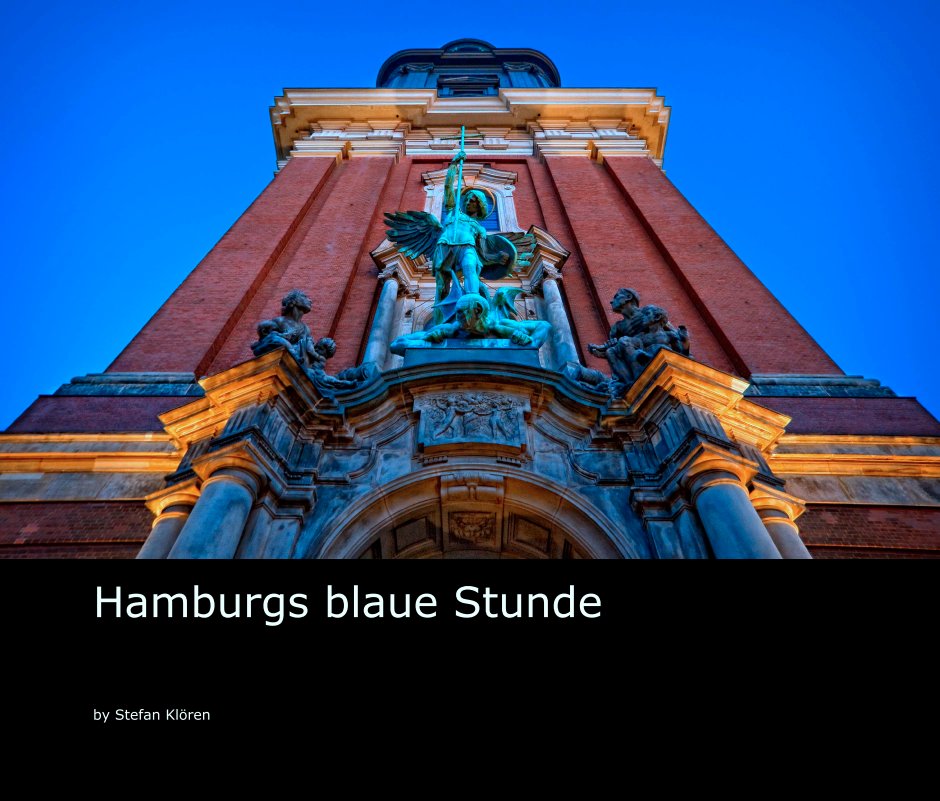 View Hamburgs blaue Stunde by Stefan Klören