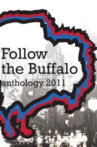 Follow the Buffalo Anthology 2011 book cover