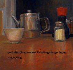 50 Asian Restaurant Paintings in 50 Days book cover