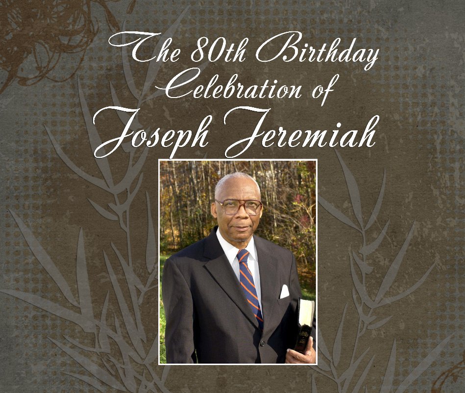 View The 80th Birthday of Joseph Jeremiah by Christine Schaeffer
