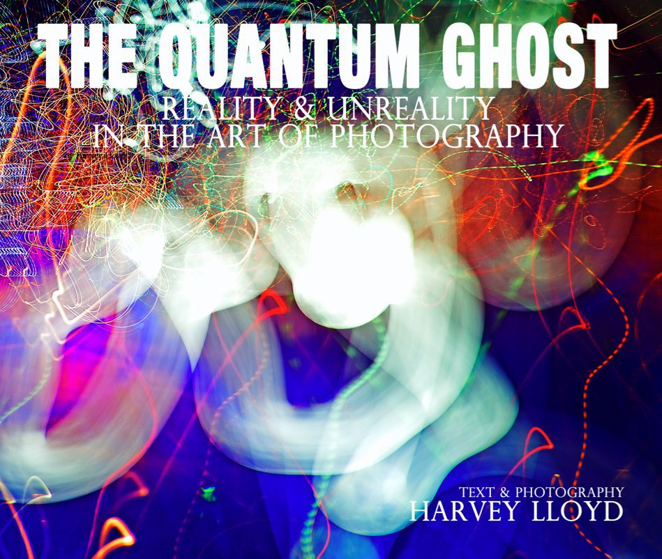 View THE QUANTUM GHOST by Harvey Lloyd