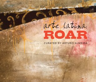 Arte Latina: ROAR (softcover) book cover