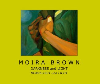 M O I R A B R O W N, Darkness and Light book cover