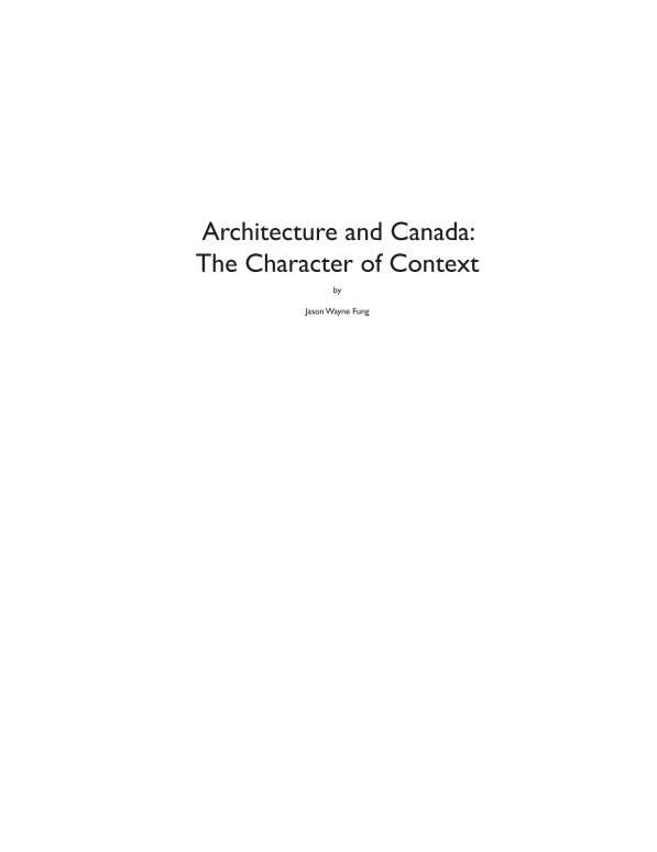 View Architecture and Canada: The Character of Context by Jason Fung