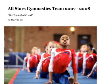 All Stars Gymnastics Team 2007 - 2008 book cover