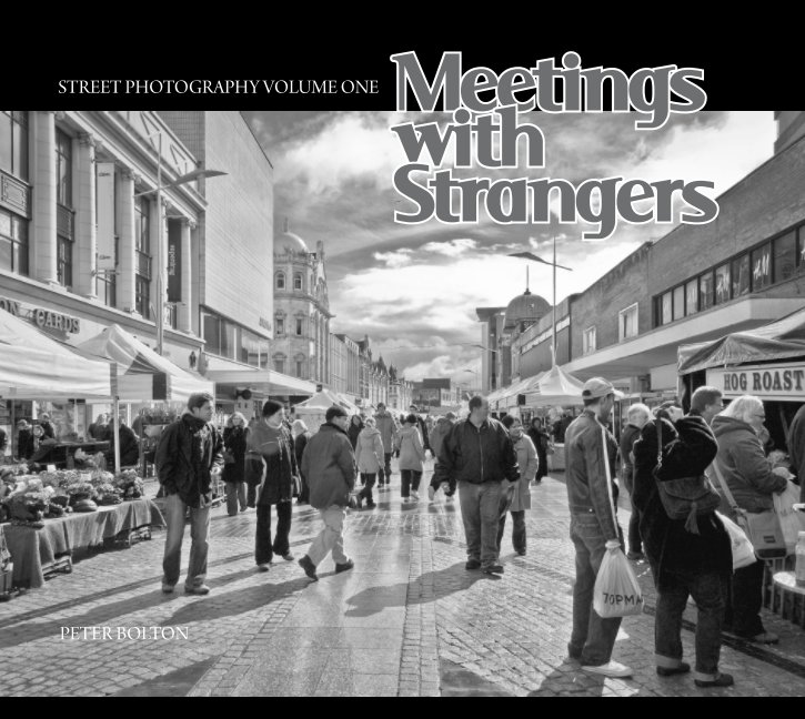 Visualizza Meetings With Strangers di Peter Bolton
