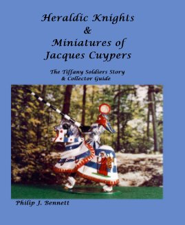 Heraldic Knights & Miniatures of Jacques Cuypers book cover