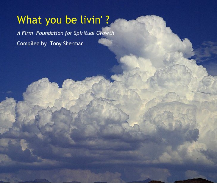 Bekijk What you be livin' ? op Compiled by  Tony Sherman
