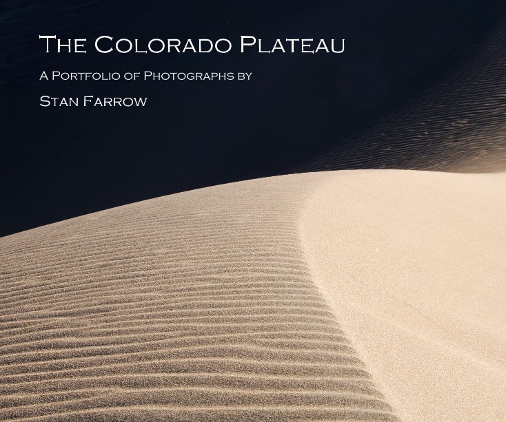 View The Colorado Plateau by Stan Farrow