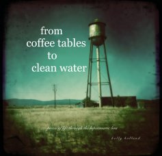 from coffee tables to clean water book cover