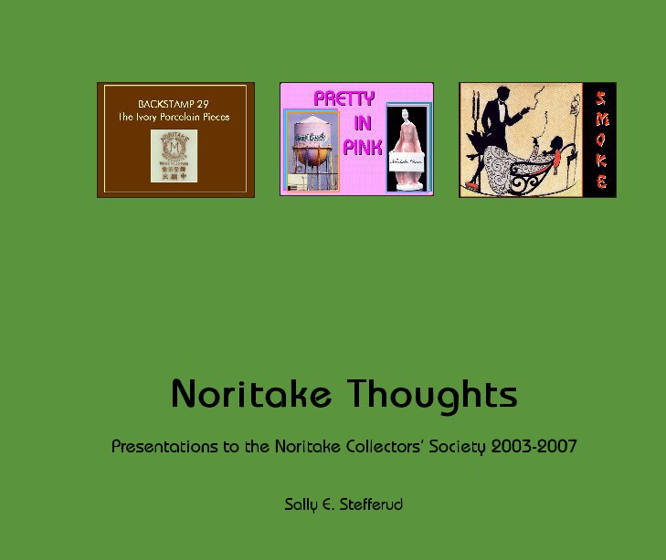 View Noritake Thoughts by Sally E. Stefferud