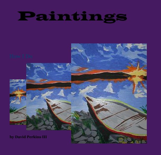 View Paintings by David Perkins III