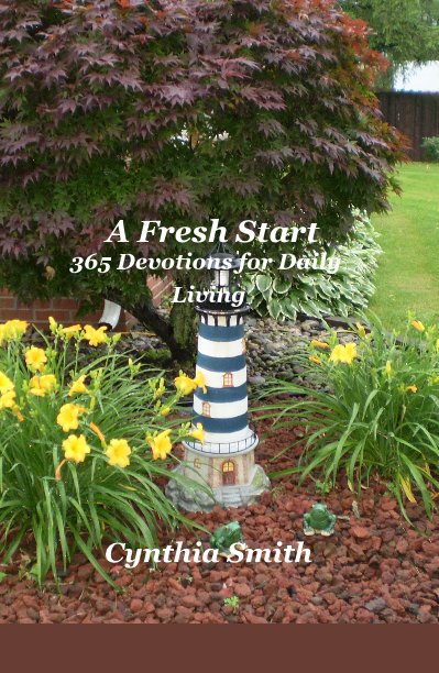 Bekijk A Fresh Start 365 Devotions for Daily Living op Cynthia Smith