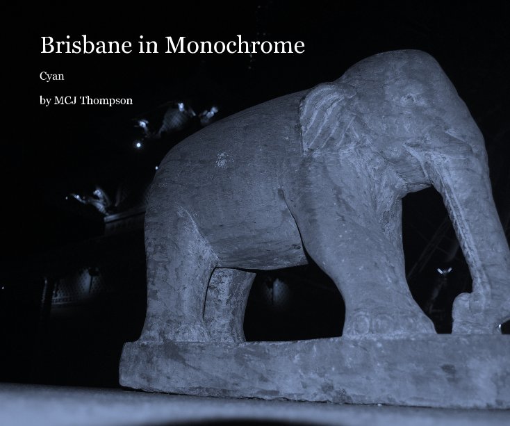 Ver Brisbane in Monochrome por MCJ Thompson