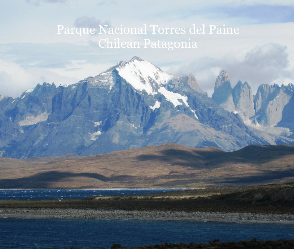Parque Nacional Torres del Paine Chilean Patagonia nach Tom Cross anzeigen