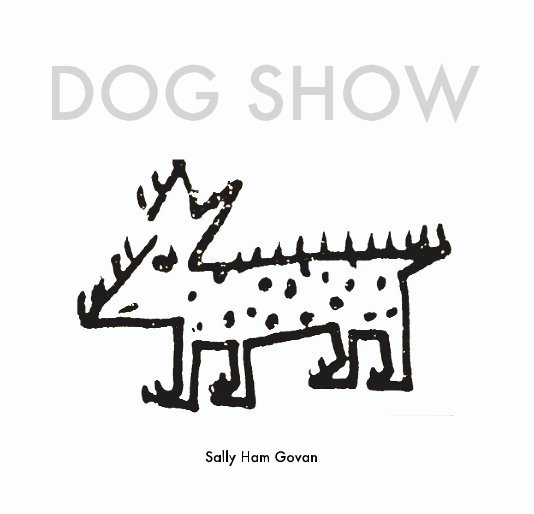 View DOG SHOW by Sally Ham Govan