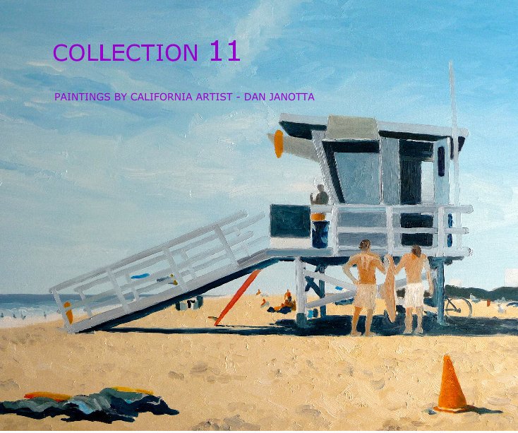 Ver COLLECTION 11    (10" x 8" size) por CALIFORNIA ARTIST - DAN JANOTTA