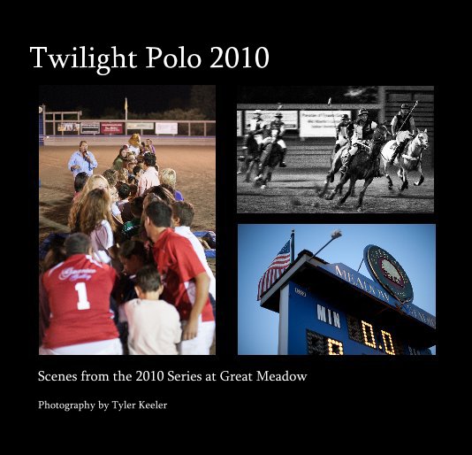 Bekijk Twilight Polo 2010 op Photography by Tyler Keeler