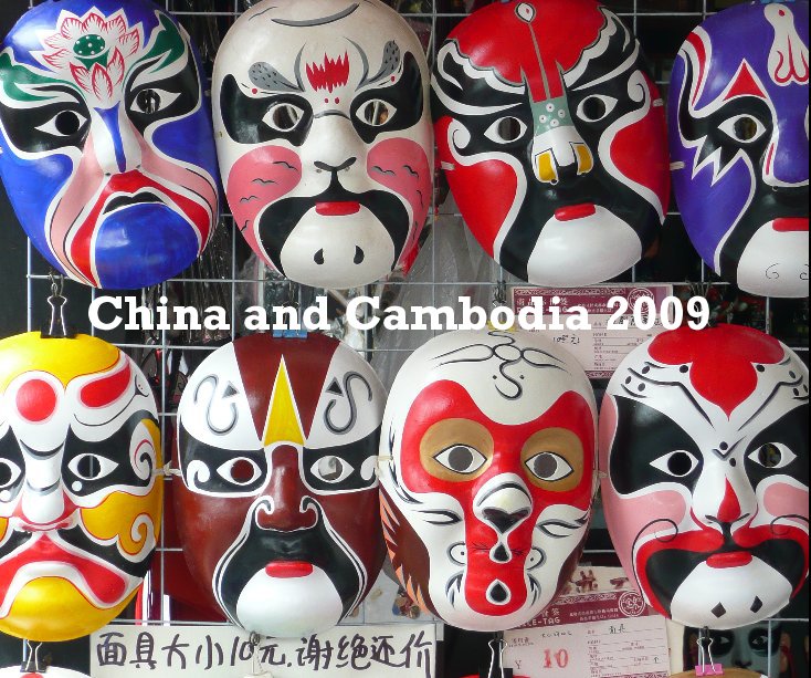 Ver China and Cambodia 2009 por Chantal Latimer