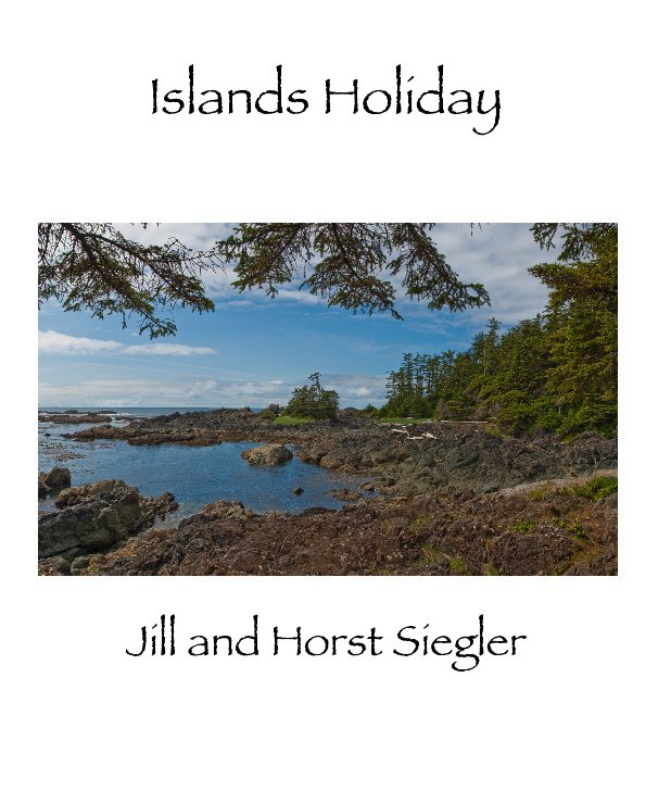 View Islands Holiday Jill and Horst Siegler by D2xGuy