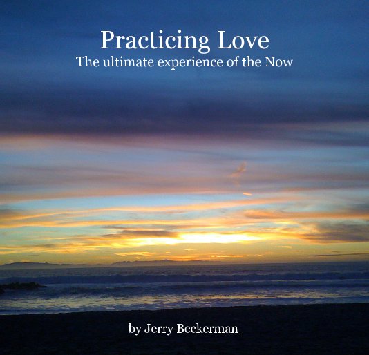 View Practicing Love by Jerry Beckerman