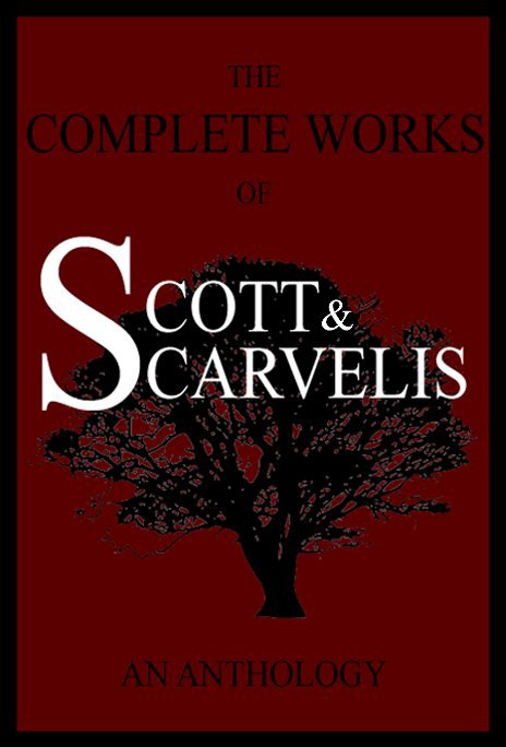 Ver The Complete Works of Scott and Scarvelis por Gavin Scott and Nicholas Scarvelis