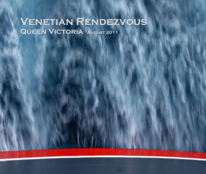 Venetian Rendezvous Queen Victoria August 2011 book cover